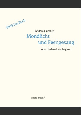 Mondlicht und Feengesang (Band 2) – Abschied und Neubeginn